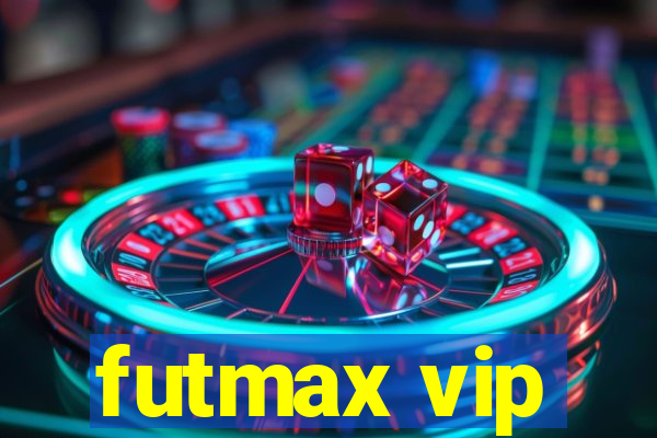 futmax vip